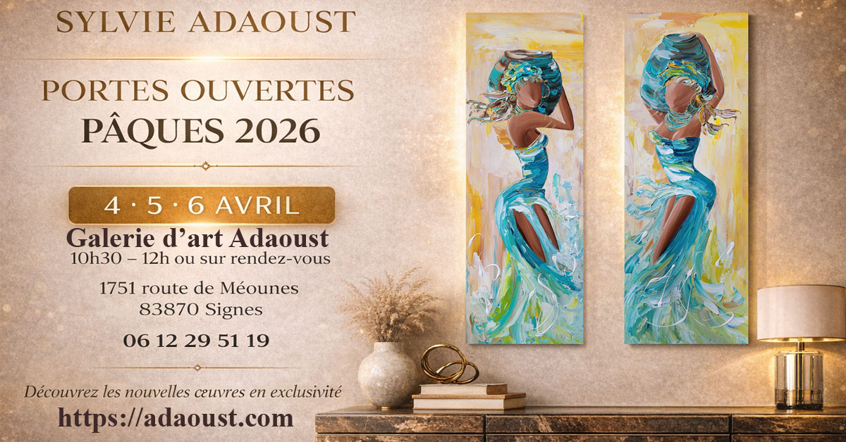 Flyer portes ouvertes Sylvie Adaoust Pâques 2026 à Signes avec deux tableaux modernes colorés et informations dates 4 5 6 avril 2026